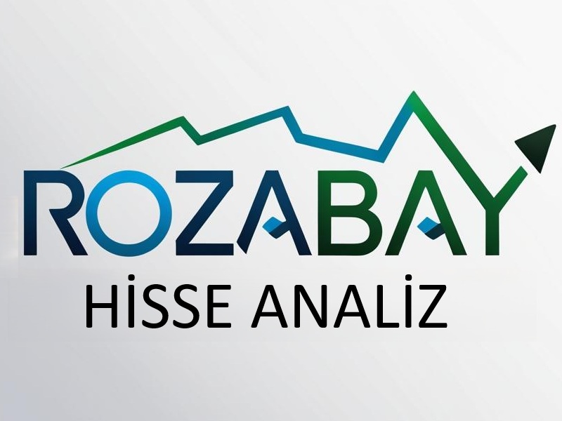 Rozabay Hisse Analiz